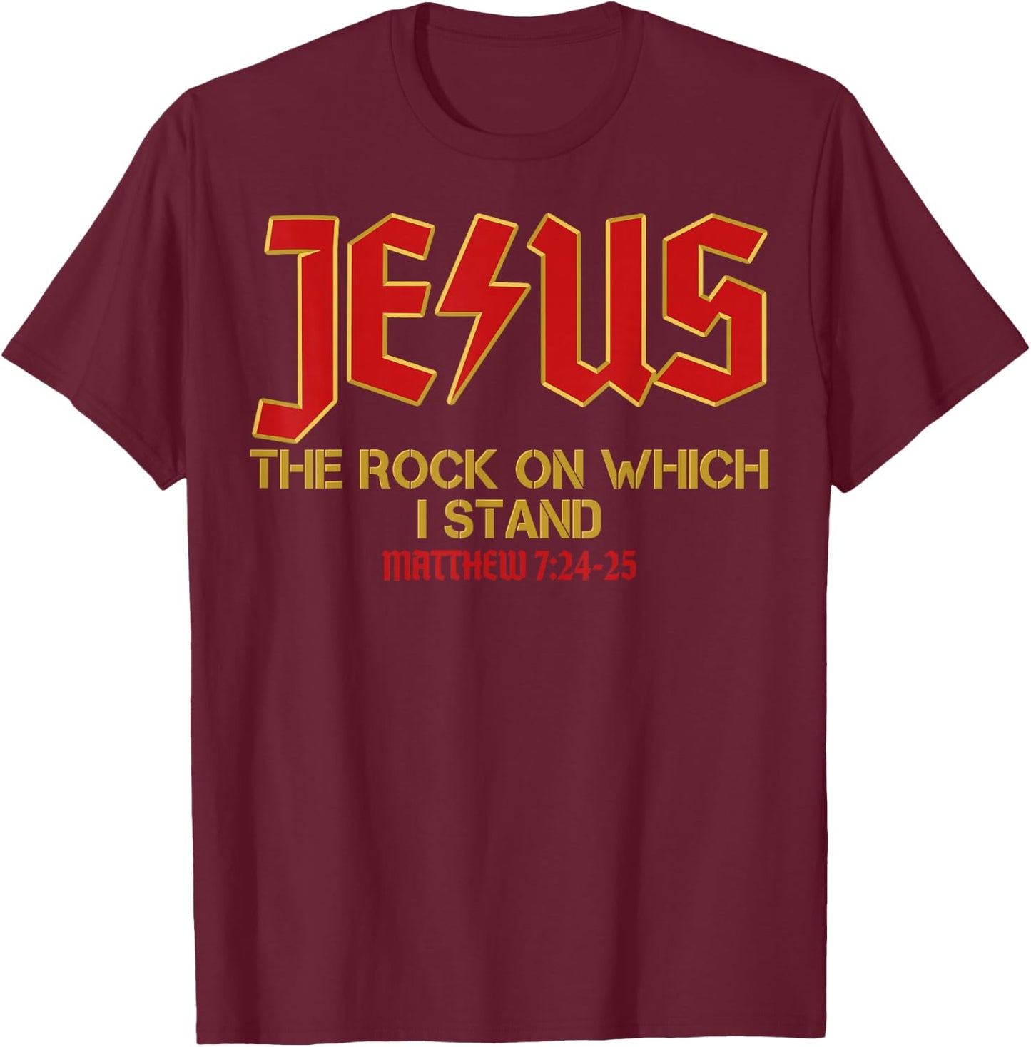 Christian Jesus Rock Band Matthew 7:24, Retro Vintage T-Shirt - T-Shirt | Maroon