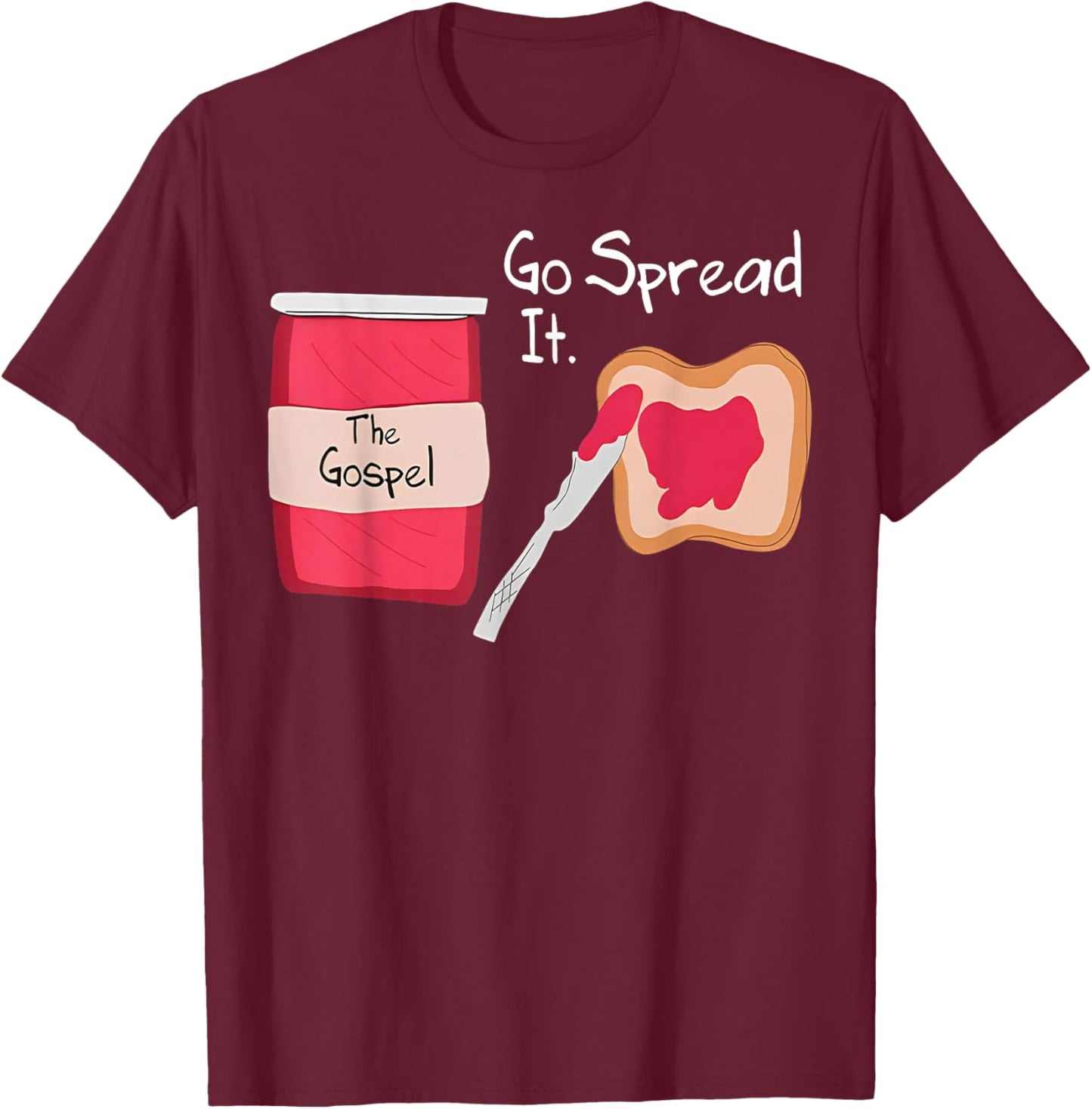 The Gospel Go Spread It T-Shirt - T-Shirt | Maroon