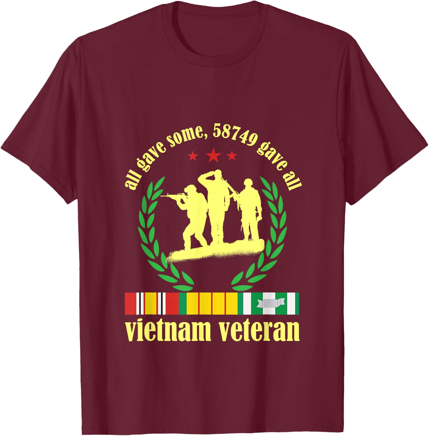 Vietnam Veteran some Gave All Nam Vet T-Shirt - T-Shirt | Maroon