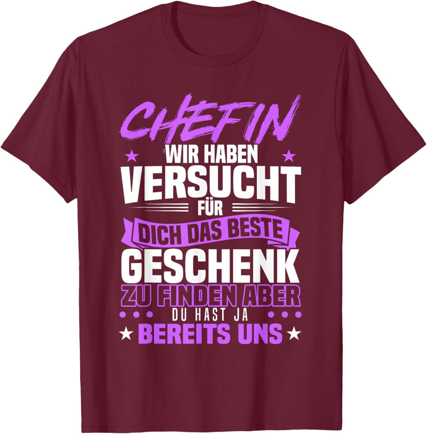 Beste Chefin Abschied Geburtstag Mitarbeiter Spruch Lustig T-Shirt - T-Shirt | Maroon