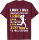 I Don't Run To Win Races Funny Running Women Runners T-Shirt - T-Shirt | Maroon