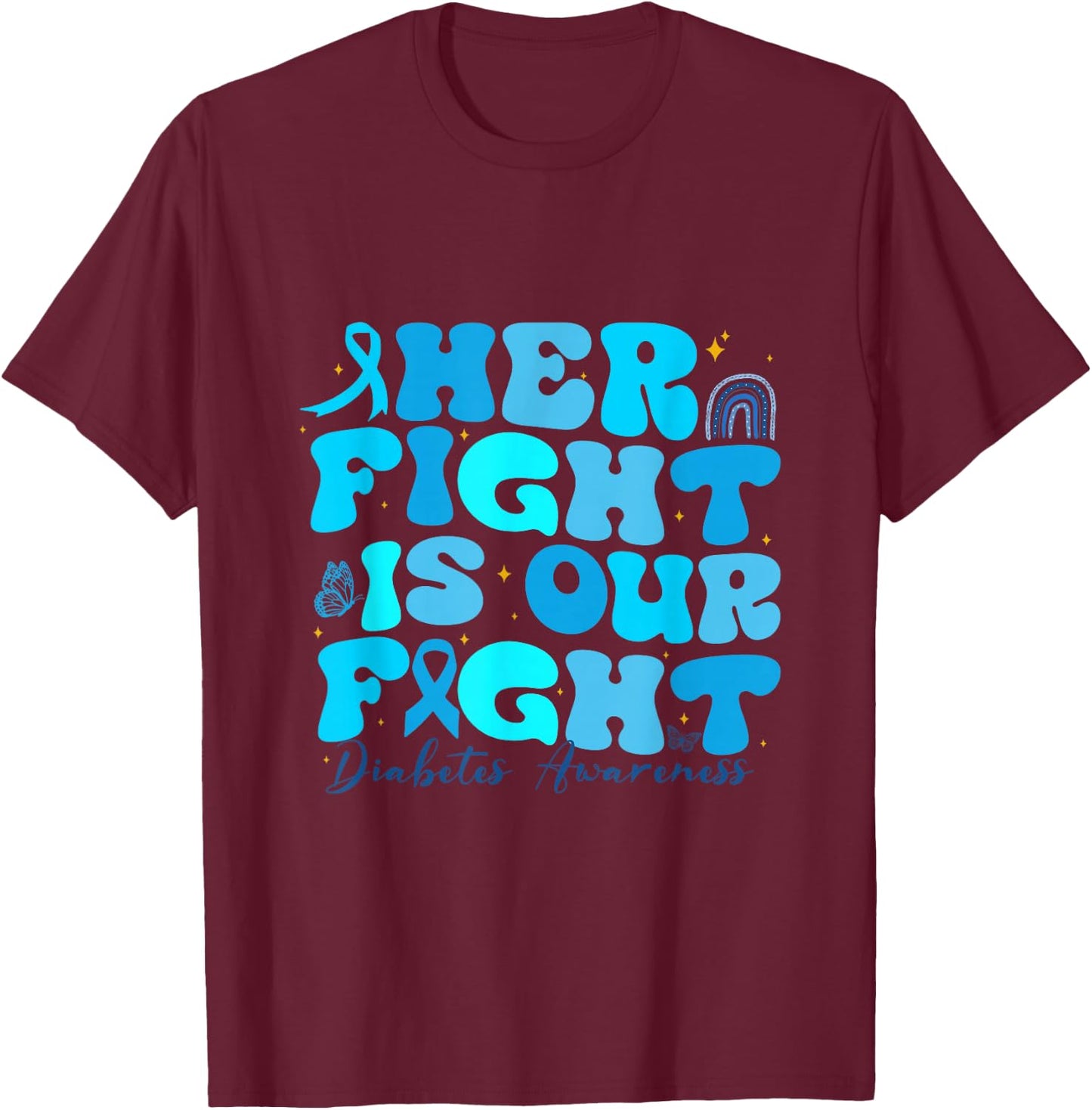 Retro Her Fight is Our Fight T1D Awareness Type 1 Diabetes T-Shirt - T-Shirt | Maroon