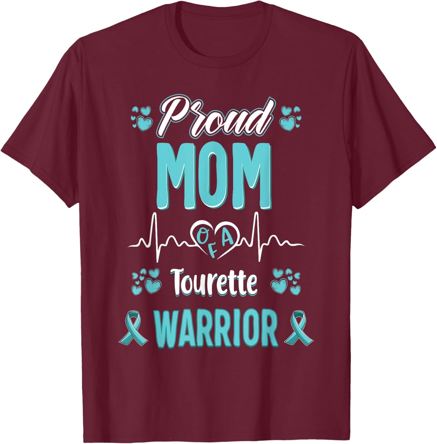 proud Mom Tourette syndrome warrior awareness ribbon T-Shirt - T-Shirt | Maroon