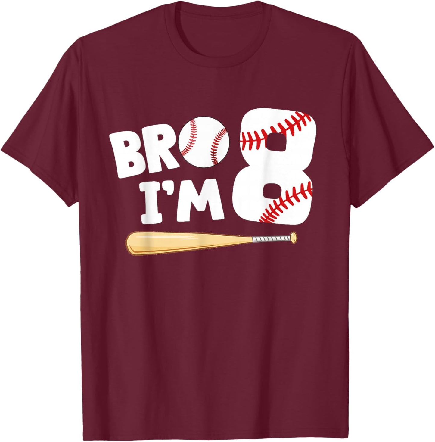 8th Birthday Shirt Boy Bro I'm 8 Year Old Baseball Theme T-Shirt - T-Shirt | Maroon