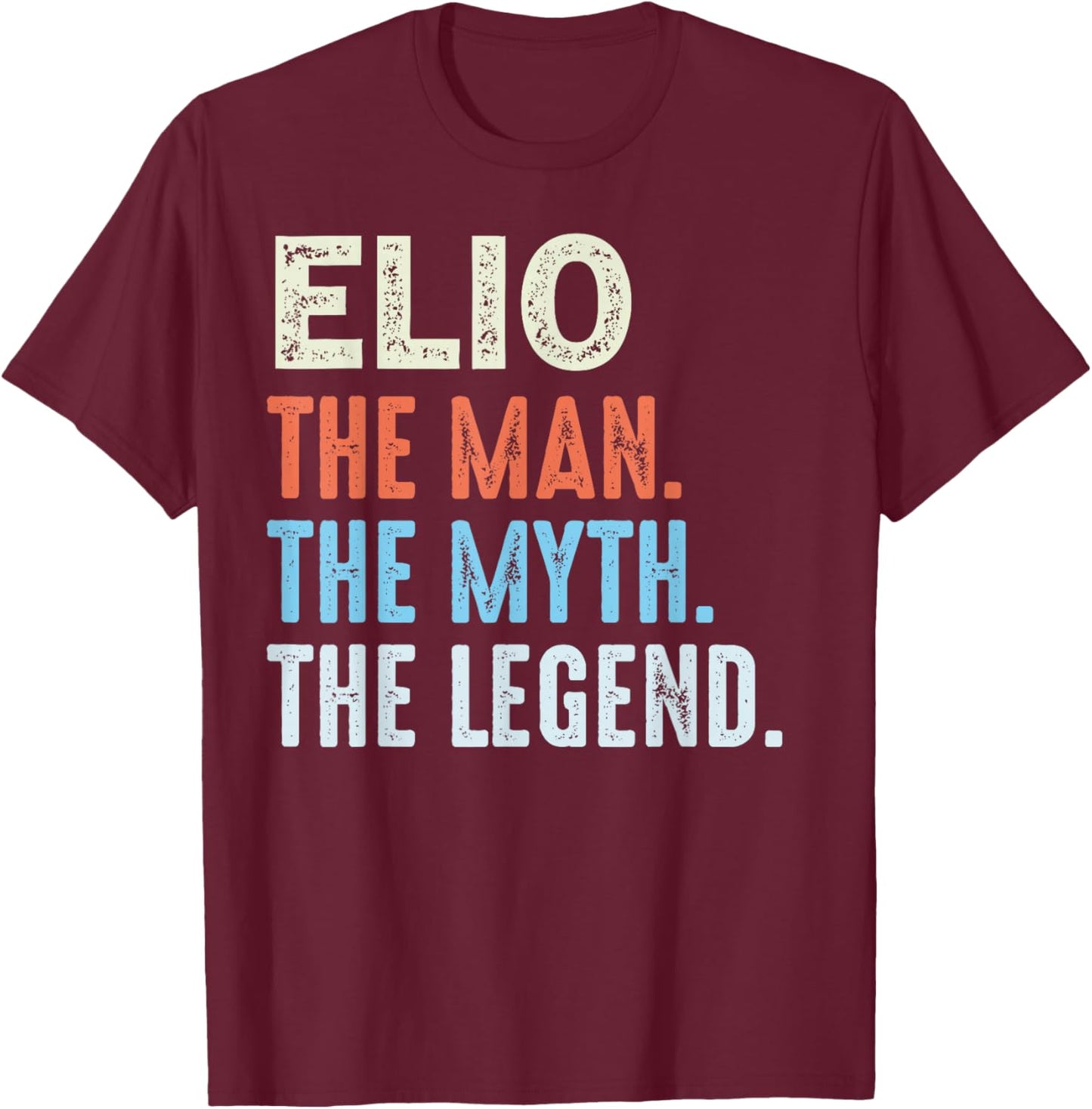 ELIO The Legend Name Personalized Cute Idea Men Vintage ELIO T-Shirt - T-Shirt | Maroon