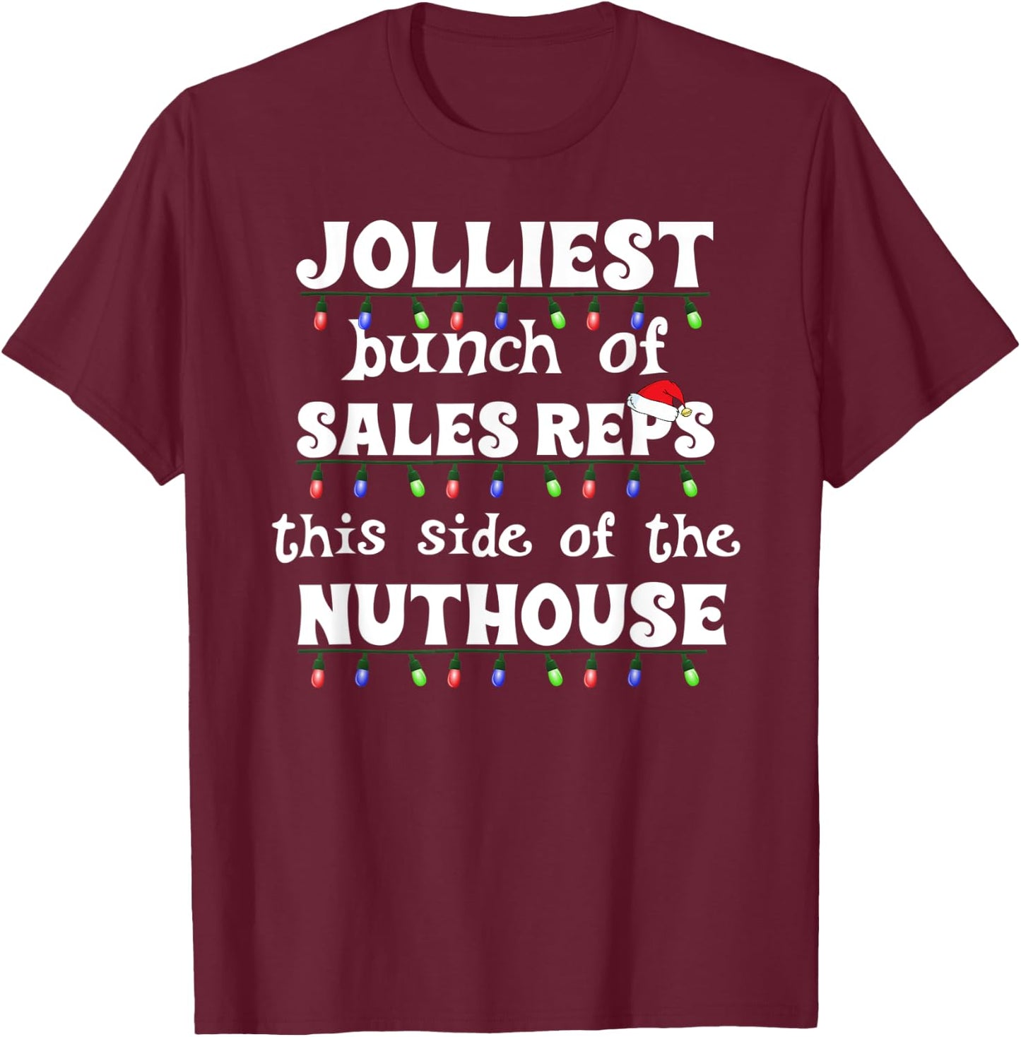 Funny Christmas Jolliest Bunch of Sales Reps Matching Work T-Shirt - T-Shirt | Maroon