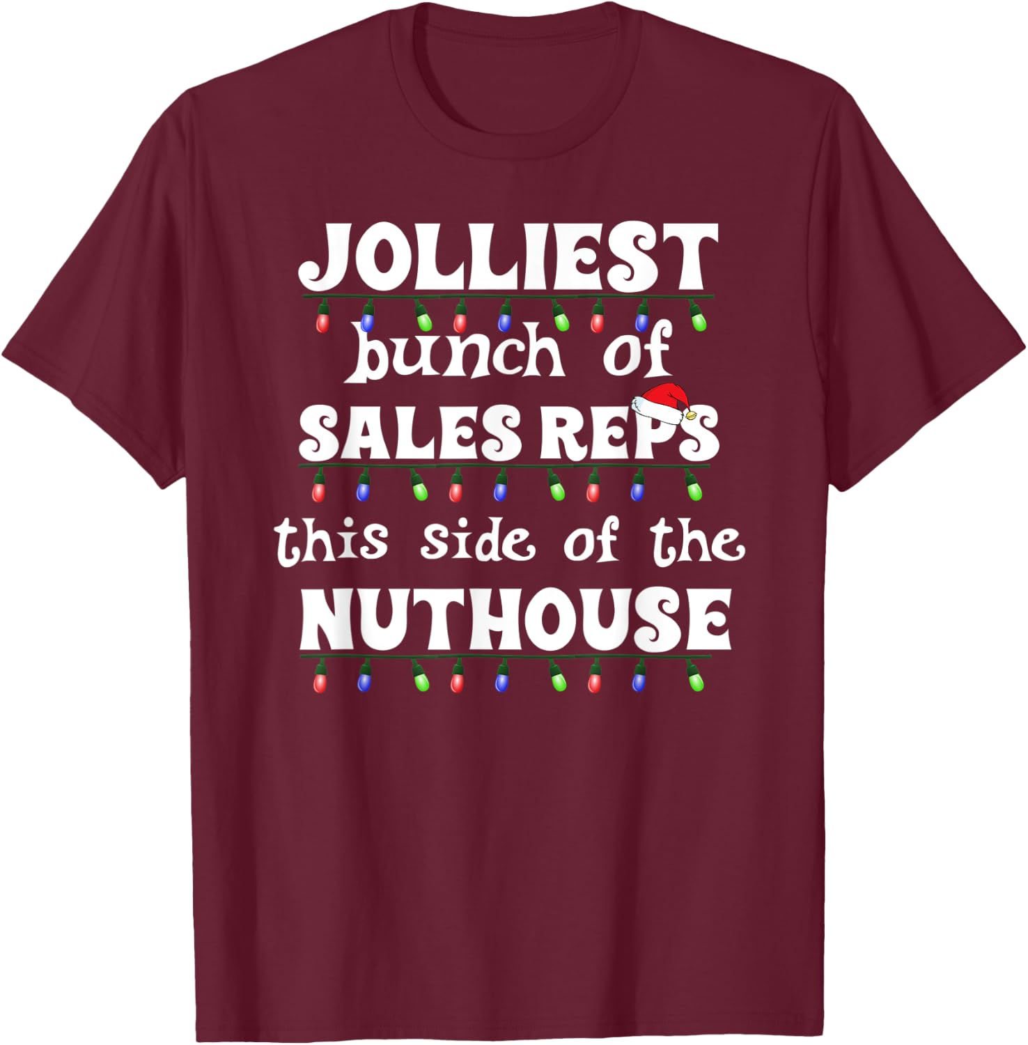 Funny Christmas Jolliest Bunch of Sales Reps Matching Work T-Shirt - T-Shirt | Maroon