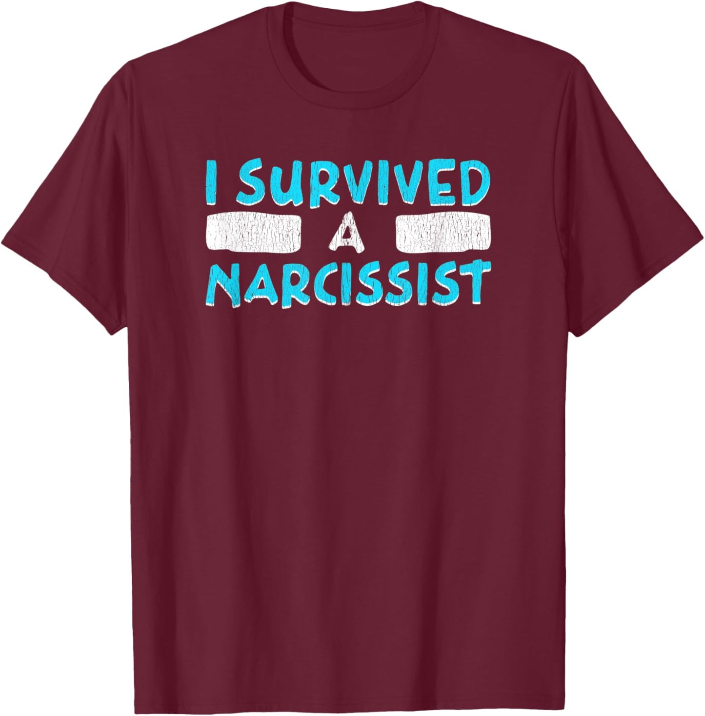 I Survived A Narcissist Funny Divorce T-Shirt - T-Shirt | Maroon