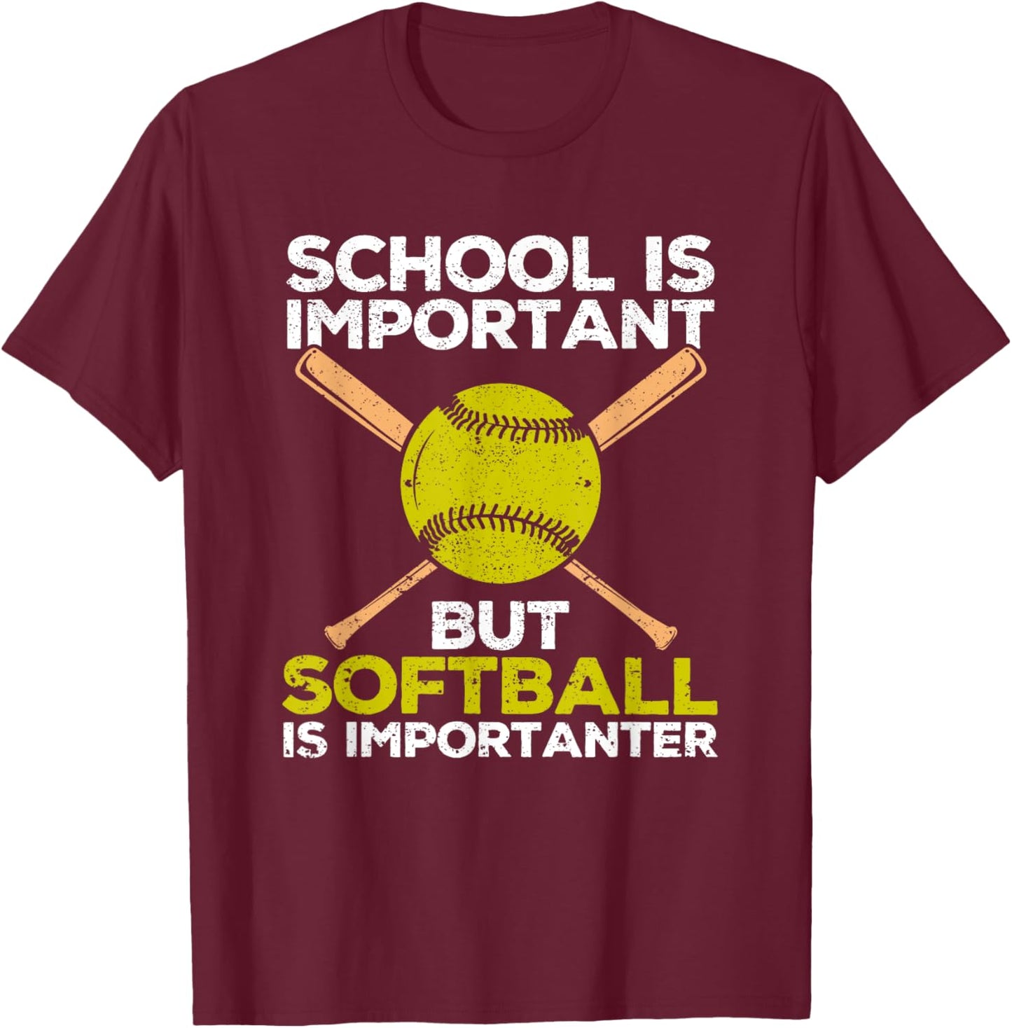 School is Important but Softball Is Importanter Girls T-Shirt - T-Shirt | Maroon