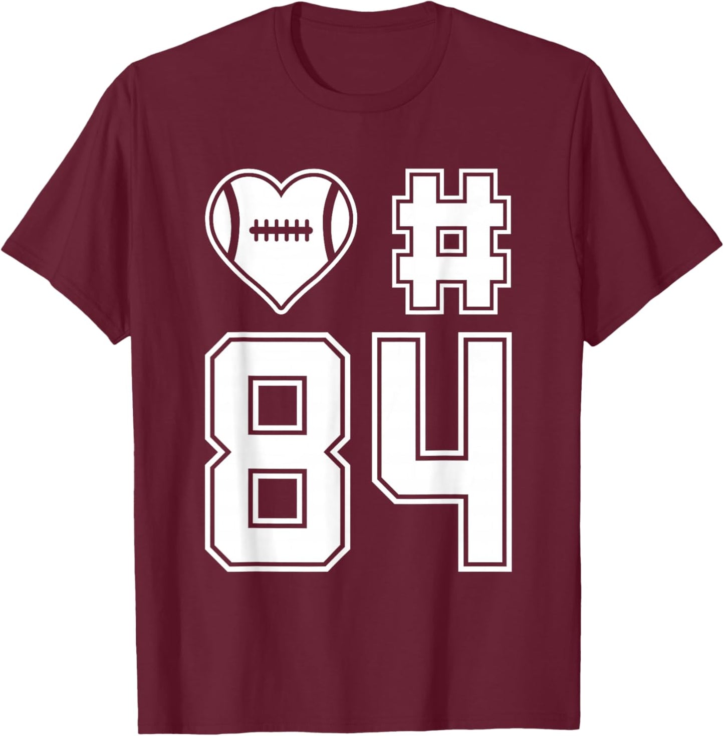 Love & Support Football Player Number 84 T-Shirt - T-Shirt | Maroon