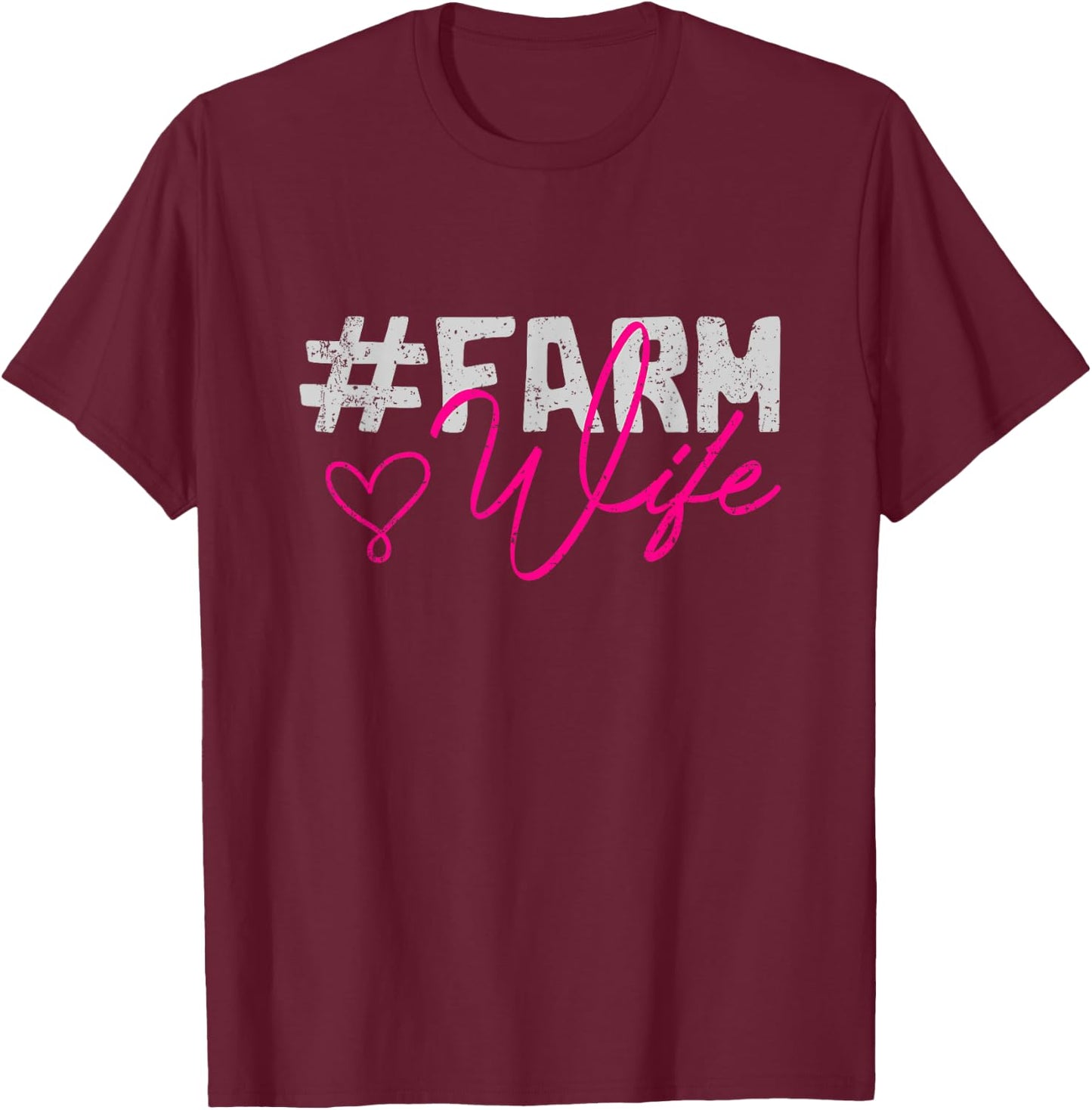 Farmers Wife Women Gift Farming Farmer T-Shirt - T-Shirt | Maroon