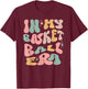 Retro Groovy In My Basketball Era Men Women T-Shirt - T-Shirt | Maroon