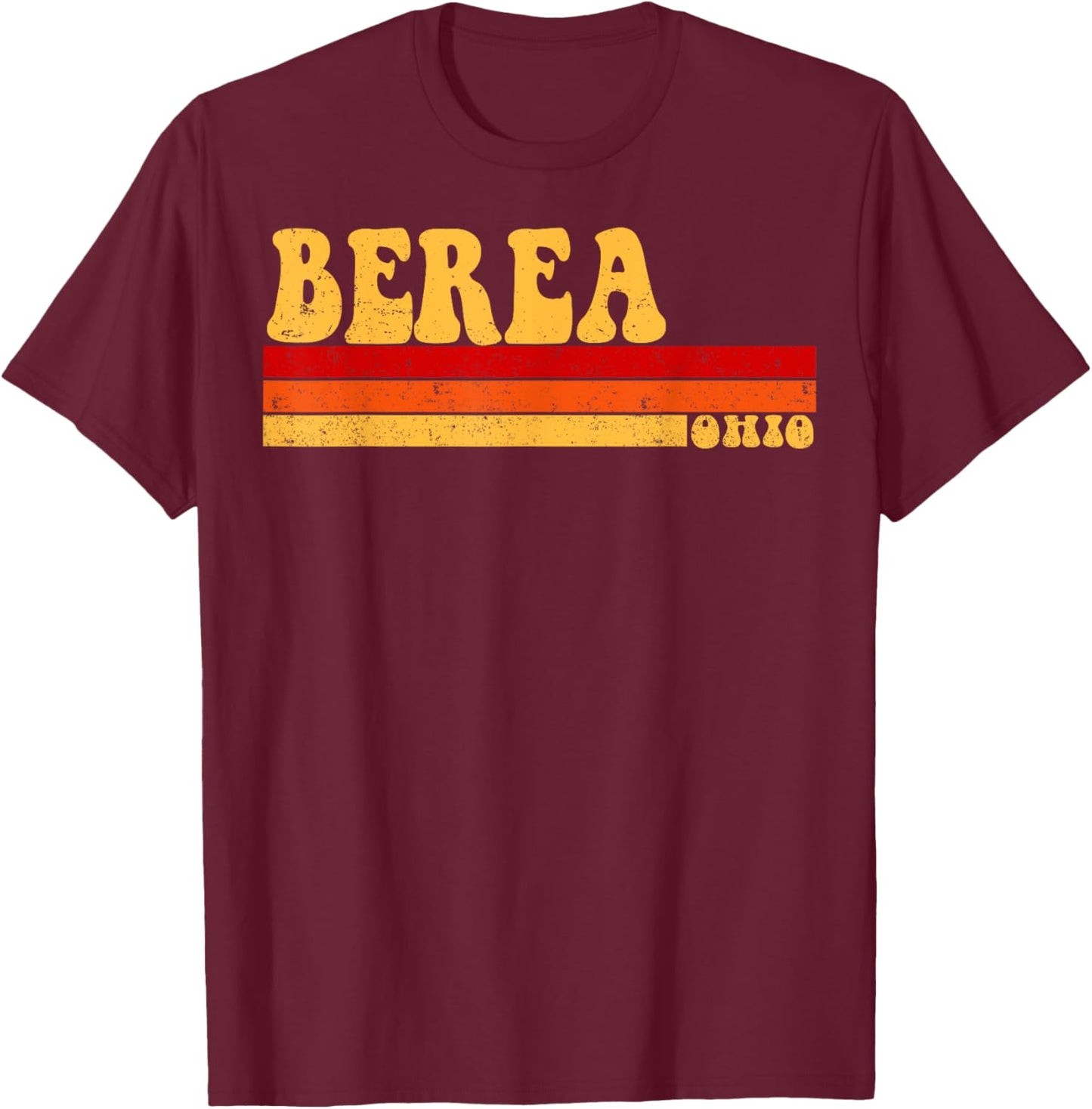 BEREA Ohio City Vintage Roots Retro Design 70s 80s T-Shirt - T-Shirt | Maroon