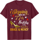 Stepping Into My 77th Birthday With God's Grace Mercy T-Shirt - T-Shirt | Maroon