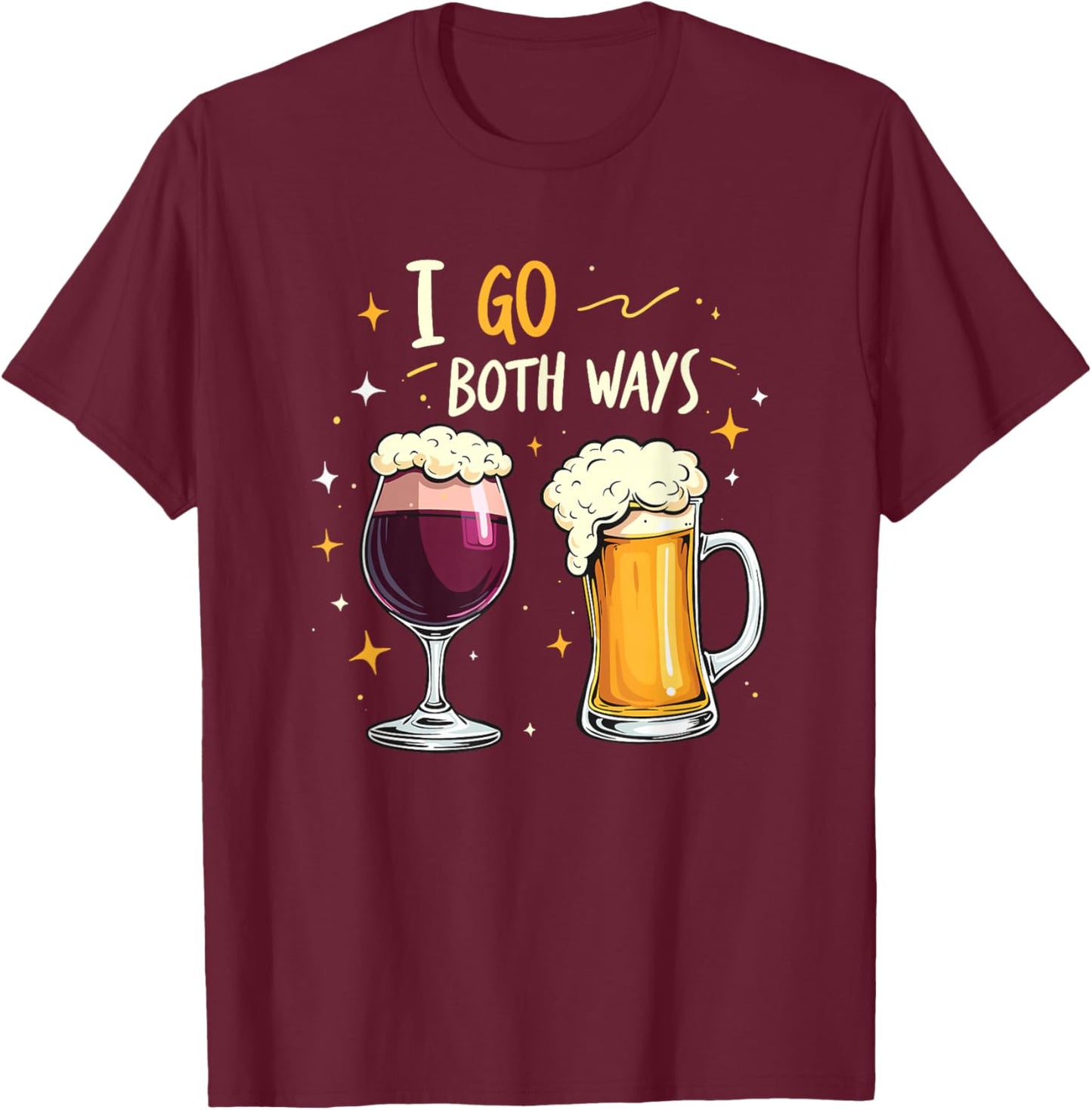 I Go Both Ways Beer Wine Drinking T-Shirt - T-Shirt | Maroon