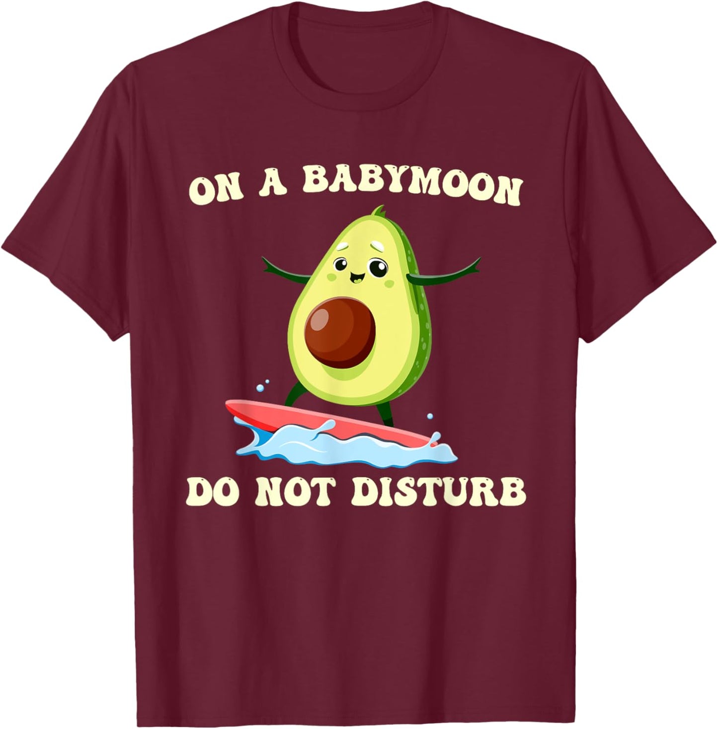 Future Mommy ON A BABYMOON DON'T DISTURB Soon Mom T-Shirt - T-Shirt | Maroon