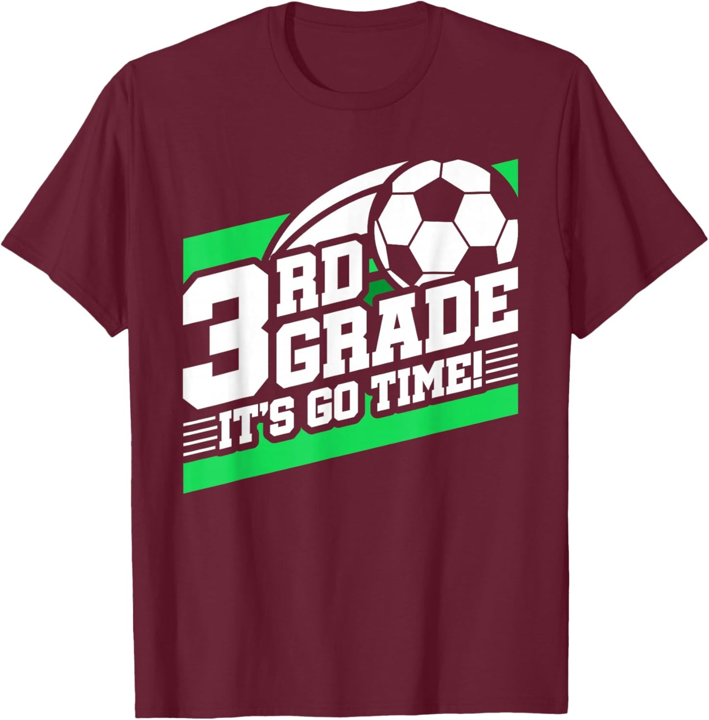 3rd Grade Soccer - Back To School - First Day Of 3rd Grade T-Shirt - T-Shirt | Maroon