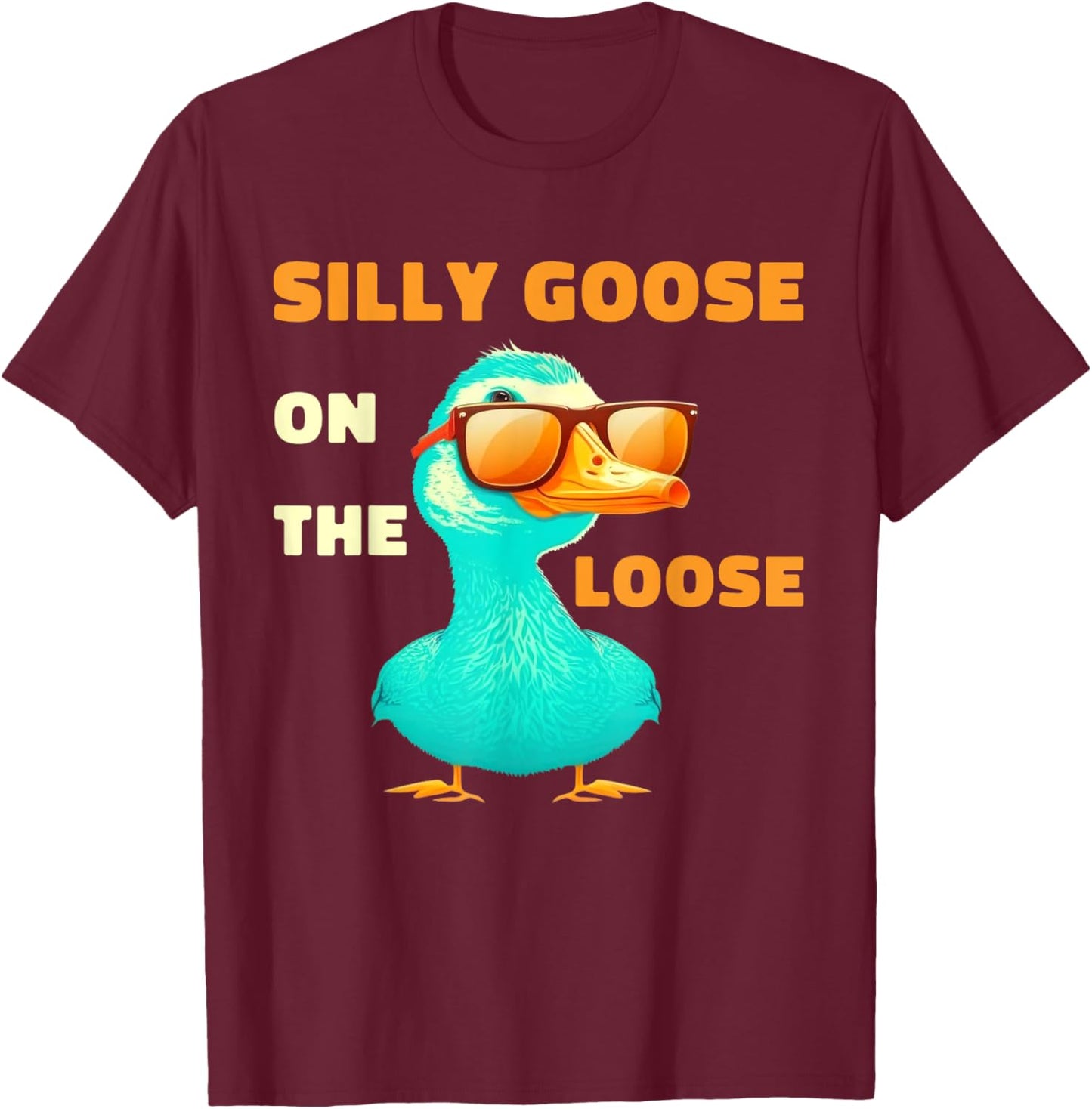 Silly Goose On The Loose Funny Cute Bird Lover Boys Girls T-Shirt - T-Shirt | Maroon