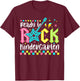 Ready To Rock Kindergarten Back To School Kinder Boys Kids T-Shirt - T-Shirt | Maroon
