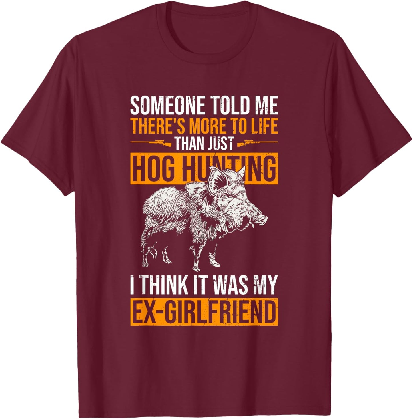 Hog Hunting Design For Boar Hunting T-Shirt - T-Shirt | Maroon