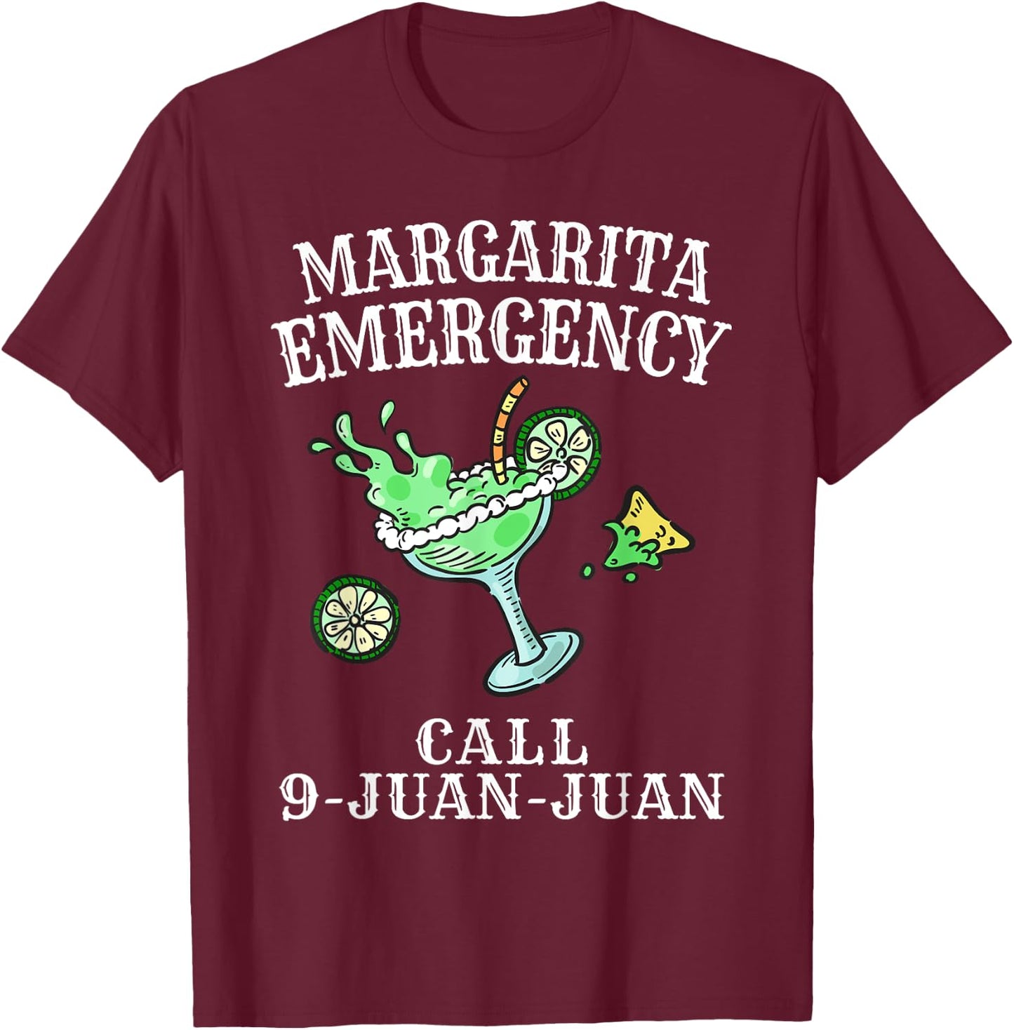 Margarita Emergency Shirt Mexican Fiesta Funny Cinco de Mayo T-Shirt - T-Shirt | Maroon