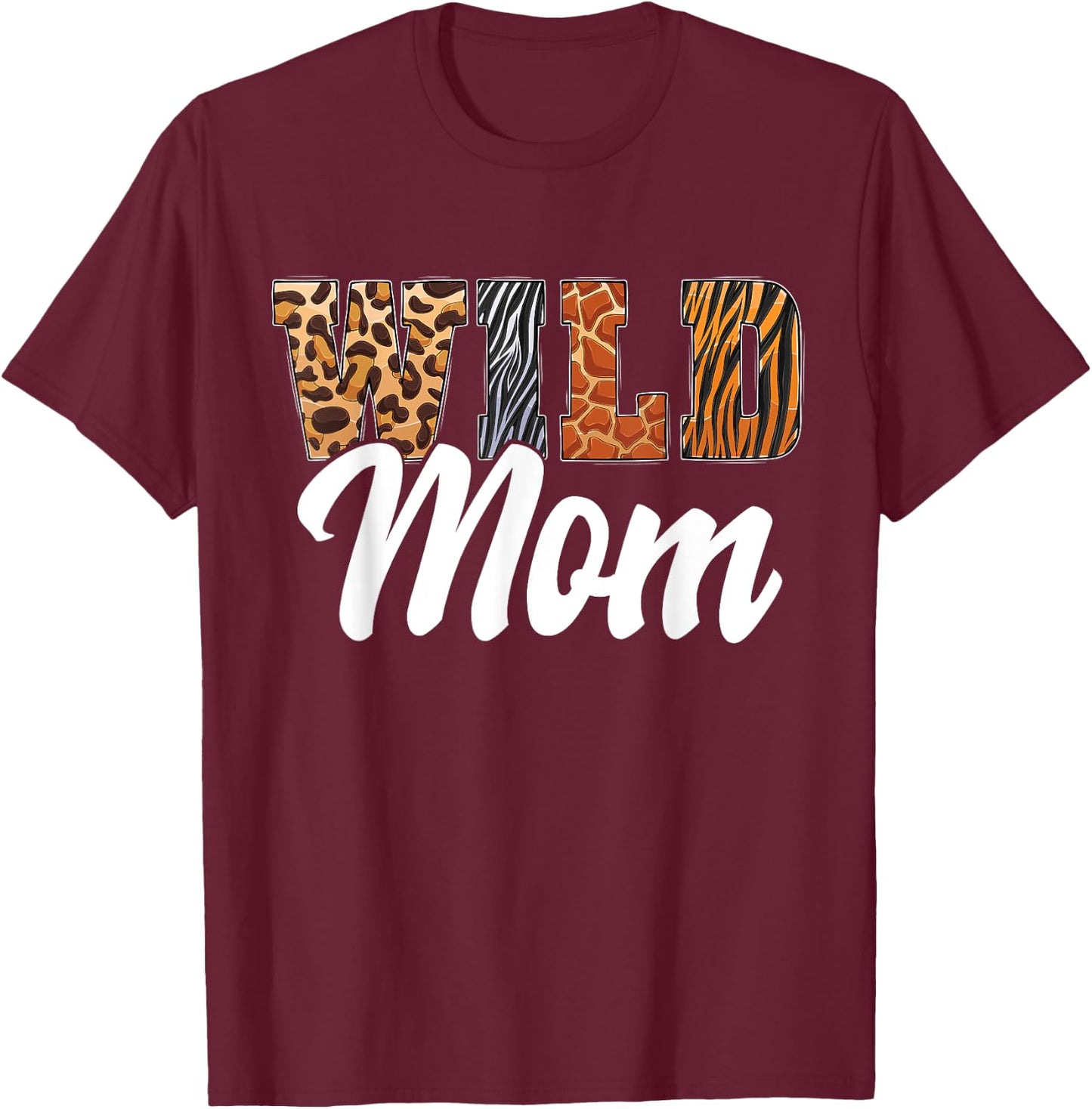 Wild Mom Zoo Born Wild Birthday Safari Jungle T-Shirt - T-Shirt | Maroon