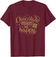 Chocolate makes me happy Whole Milk T-Shirt - T-Shirt | Maroon