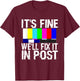 Funny Retro Vintage Filmmaker Fix it In Post T-Shirt - T-Shirt | Maroon