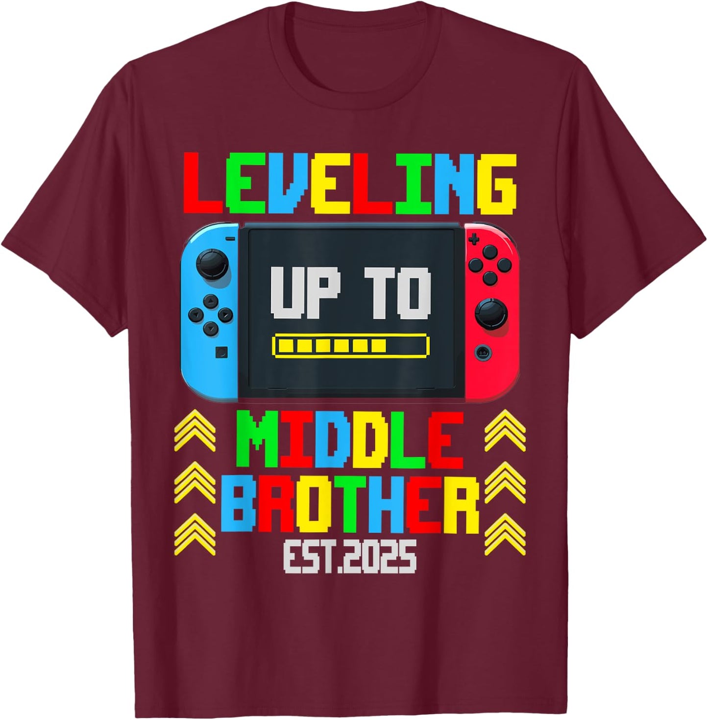 Pregnancy Announcement Leveling Up To Middle Brother 2025 T-Shirt - T-Shirt | Maroon