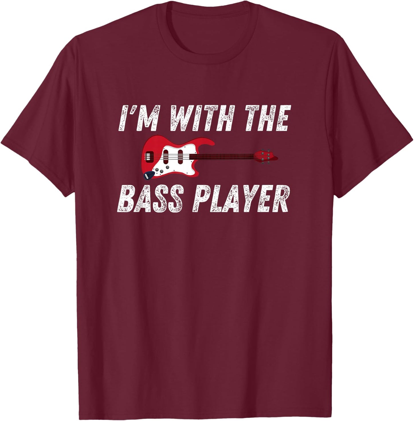 I'm With The Bass Player Bassist Couple Wife Girlfriend Kid T-Shirt - T-Shirt | Maroon