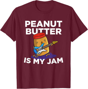 Peanut Butter Is My Jam for Breakfast Gang T-Shirt - T-Shirt | Maroon