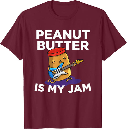 Peanut Butter Is My Jam for Breakfast Gang T-Shirt - T-Shirt | Maroon