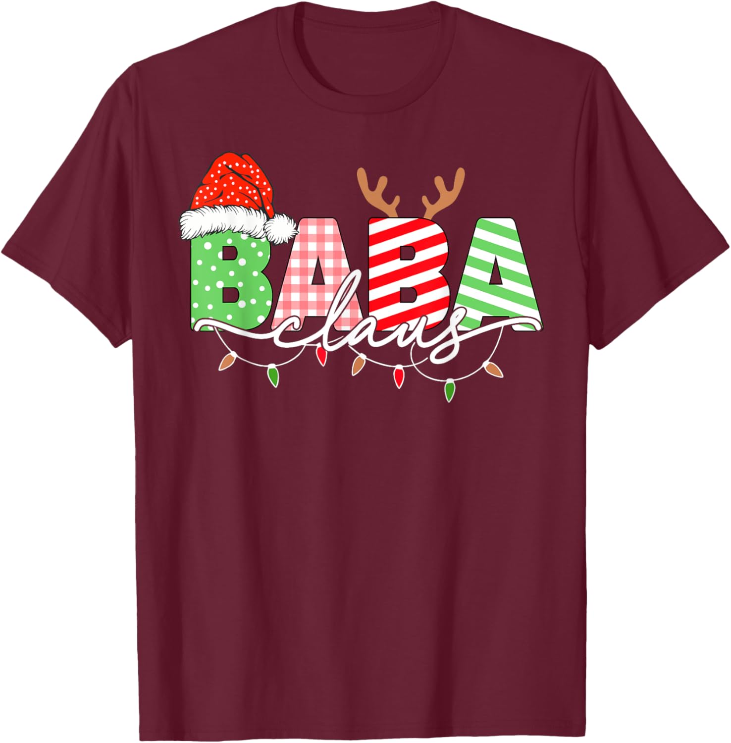 Baba Claus Christmas Lights Santa Hat Family Matching T-Shirt - T-Shirt | Maroon