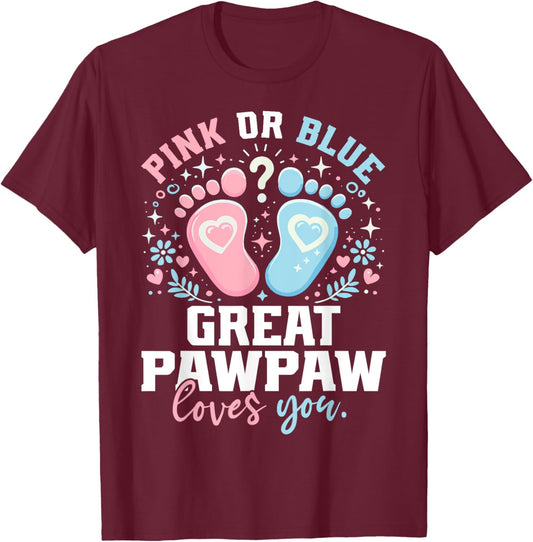 Pink or Blue Great Pawpaw Footprints Gender Reveal T-Shirt - T-Shirt | Maroon