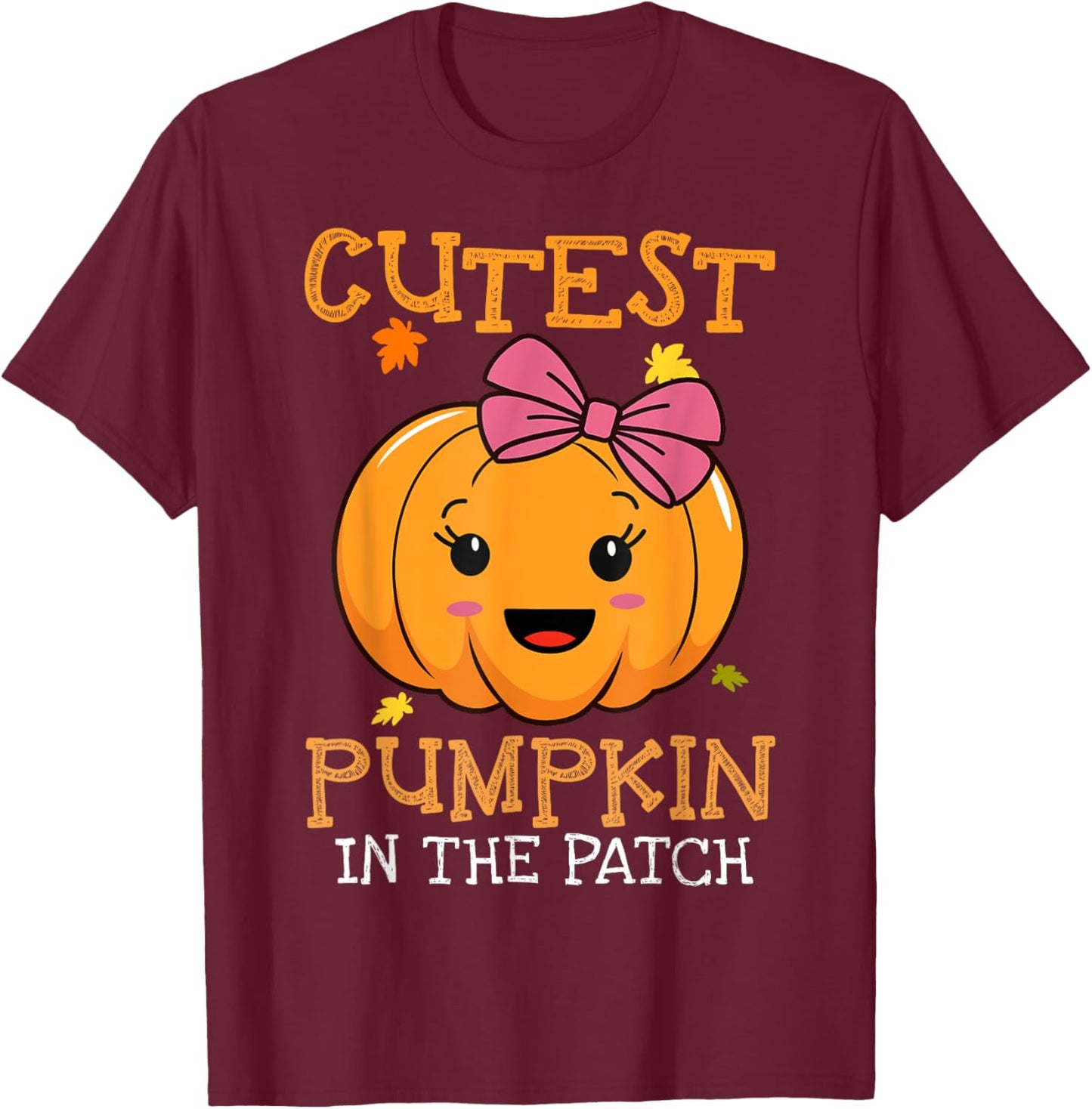 Cutest Pumpkin In Patch Halloween Costume Girls Kids Toddler T-Shirt - T-Shirt | Maroon