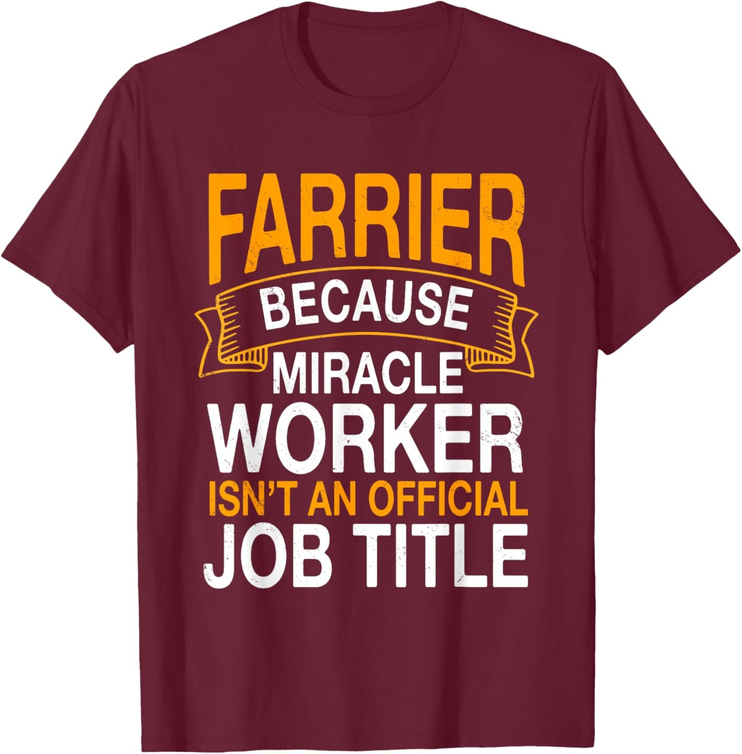 Farrier Blacksmith Horseshoer Craftsman Hooves Care Job T-Shirt - T-Shirt | Maroon