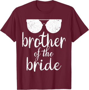 Brother of The Bride Wedding Gift Sunglasses T-Shirt - T-Shirt | Maroon