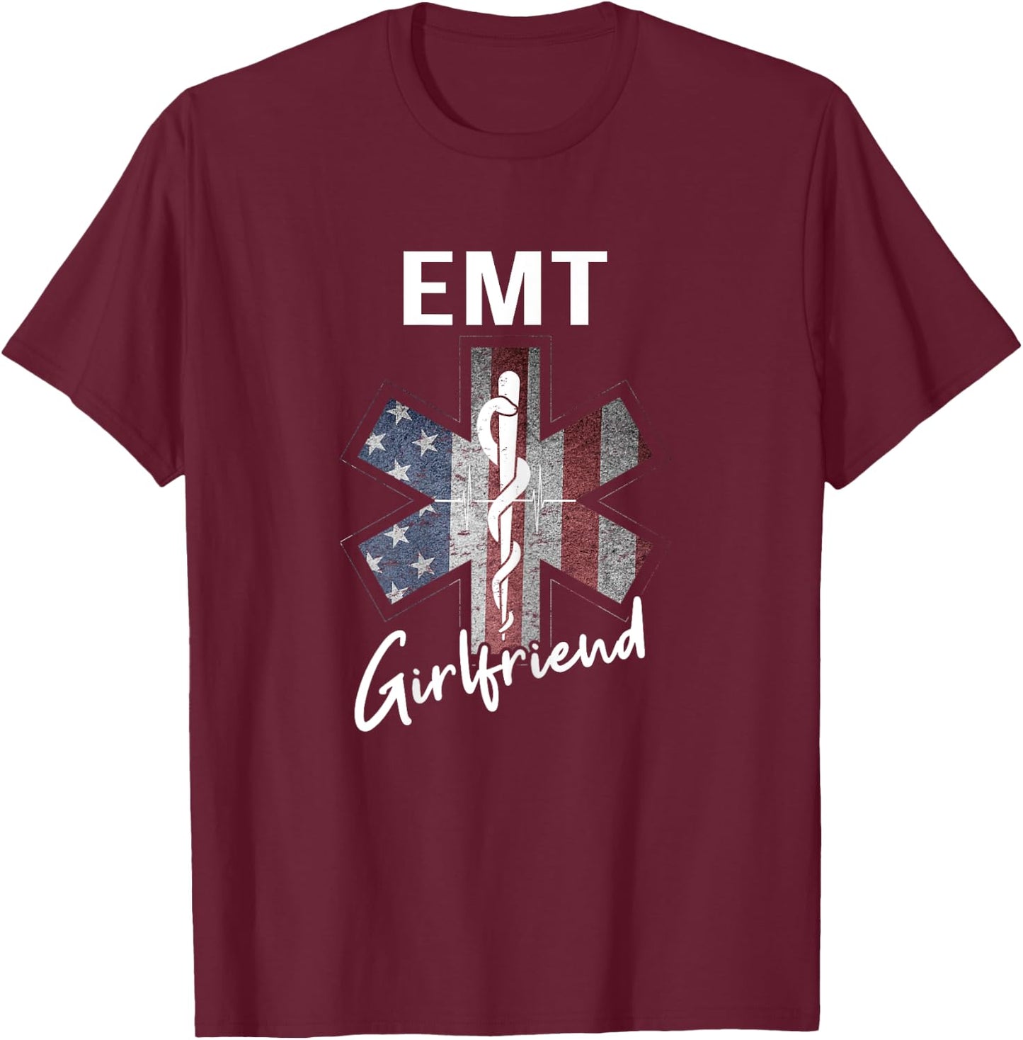 EMT Girlfriend Shirt American Flag USA EMT Girlfriend Gift T-Shirt - T-Shirt | Maroon