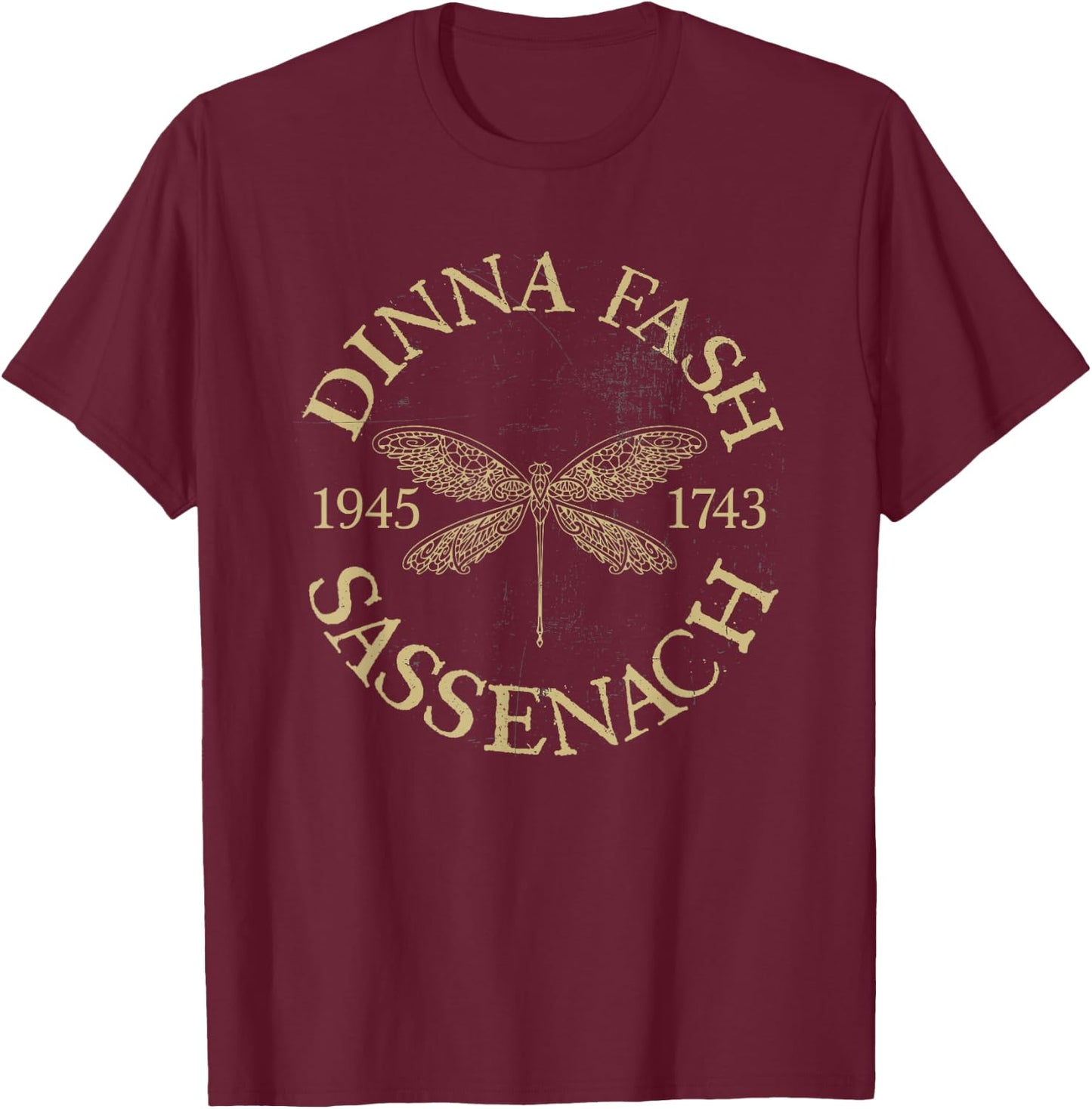 Dinna Fash Sassenach Dragonfly Beige Scottish Gift T-Shirt - T-Shirt | Maroon