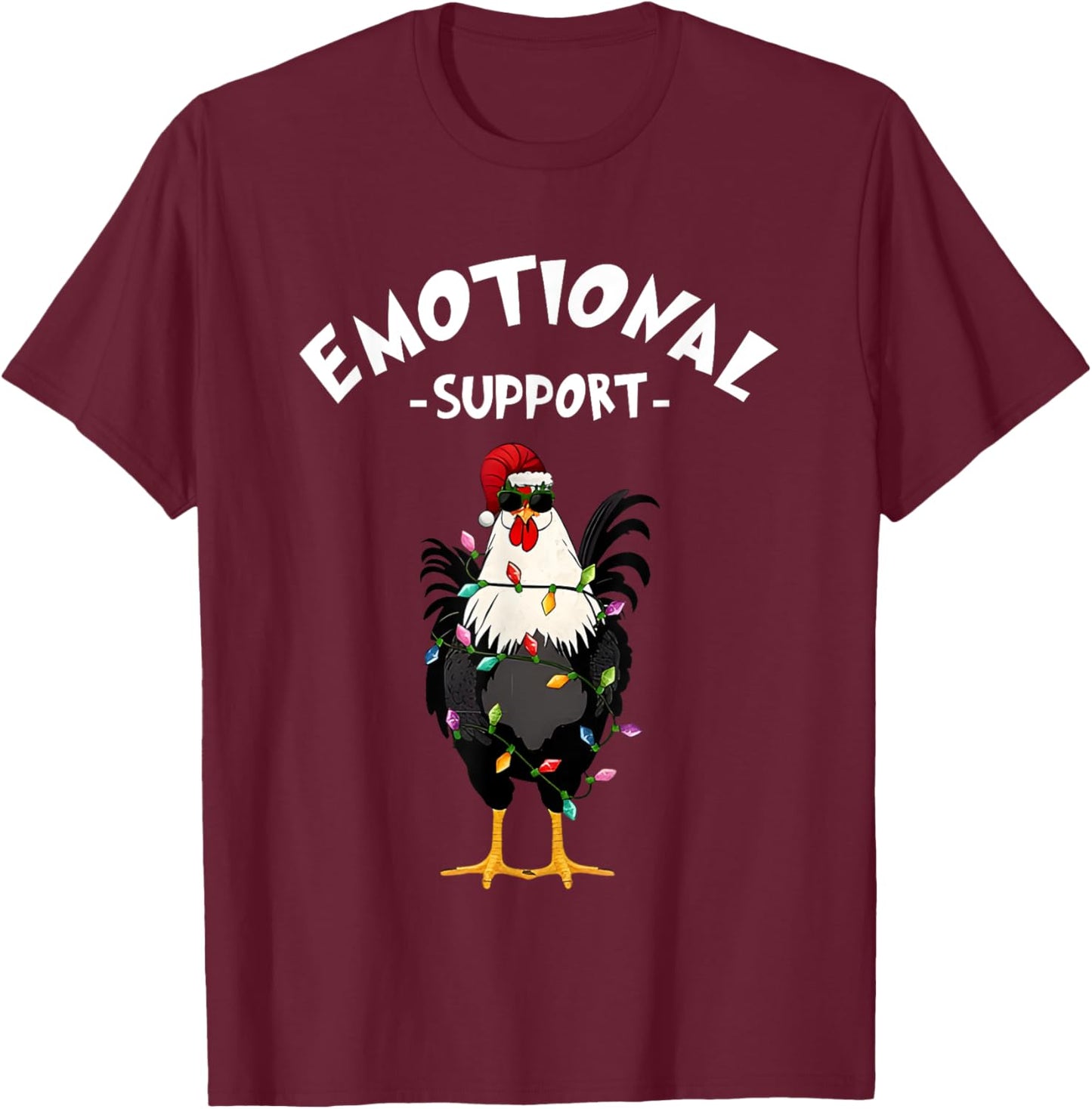 Chicken Emotional Support Cock Funny Christmas T-Shirt - T-Shirt | Maroon