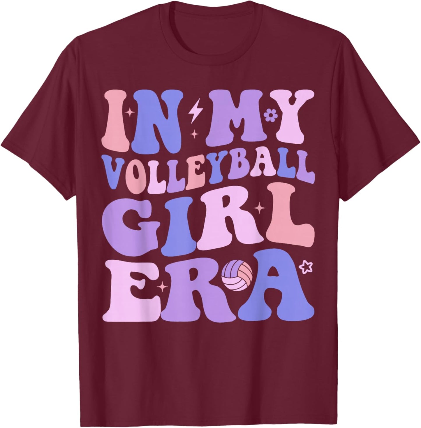 In My Volleyball Girl Era Cute Volleyball Lover Coach Sports T-Shirt - T-Shirt | Maroon