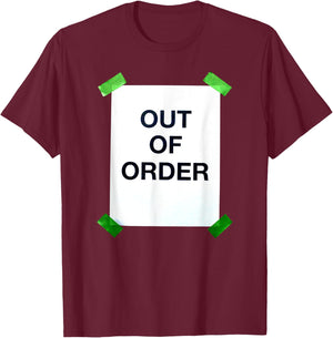 Out of Order T-Shirt - T-Shirt | Maroon