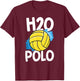 H2O Polo Water Polo Shirt Funny Player Ball Swim Men Boys T-Shirt - T-Shirt | Maroon