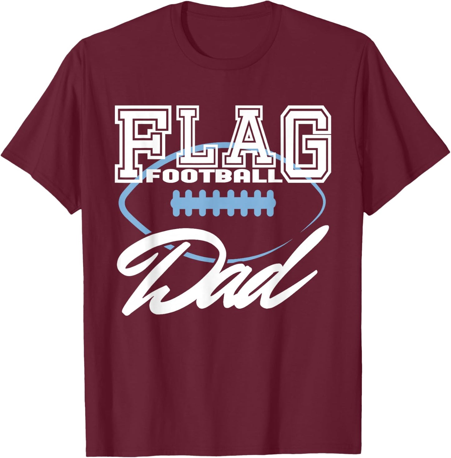 Football Dad Flag T-Shirt - T-Shirt | Maroon