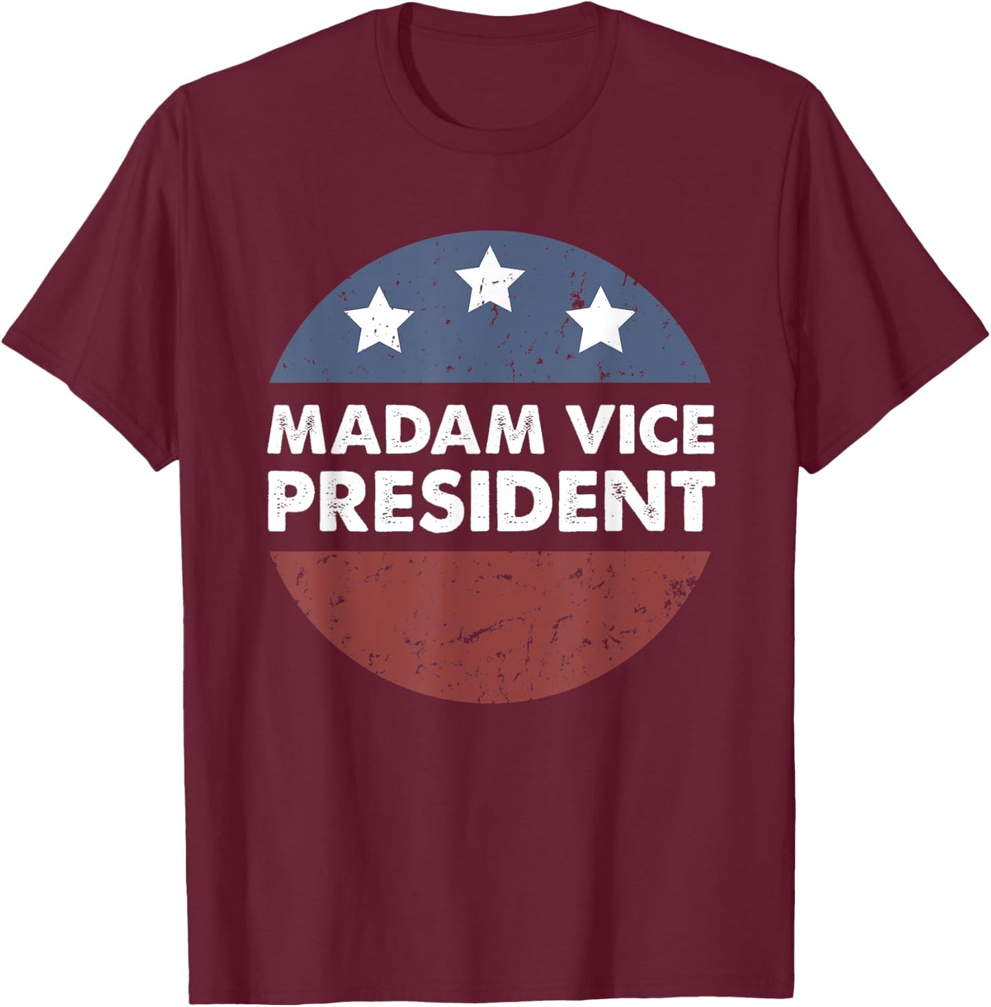 Madam Vice President T-Shirt - T-Shirt | Maroon