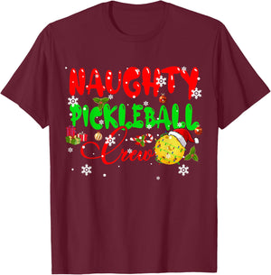 Naughty Pickleball Crew Christmas Sports Funny Player Family T-Shirt - T-Shirt | Maroon