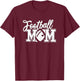 Football Mom | Senior Football Mom T-Shirt - T-Shirt | Maroon