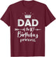 Dad Of The 10th Birthday Princess Girl 10 Years Old B-day T-Shirt - T-Shirt | Maroon