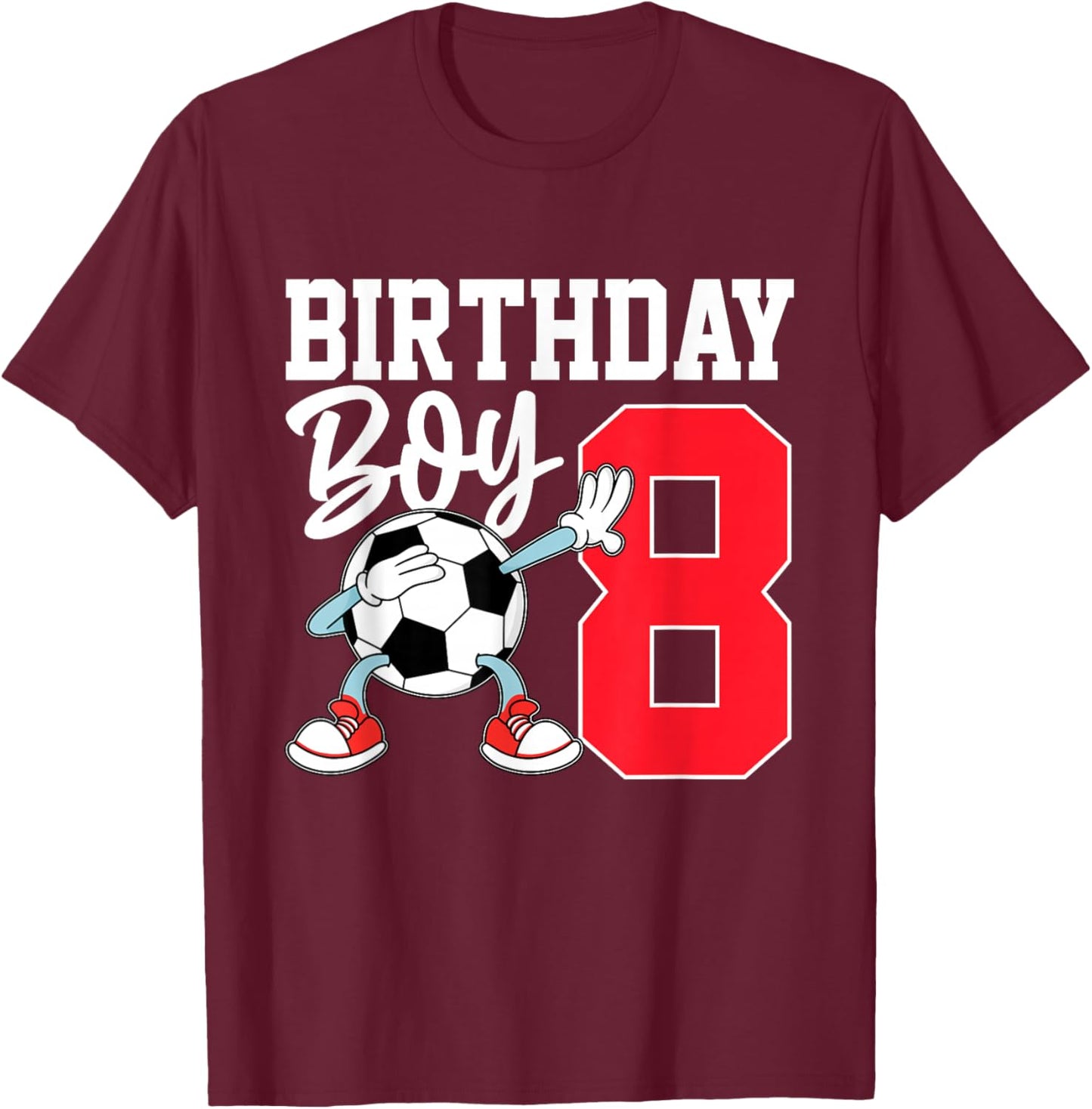 8th Birthday Shirt for Boys Football Soccer Eight Year 8 Old T-Shirt - T-Shirt | Maroon