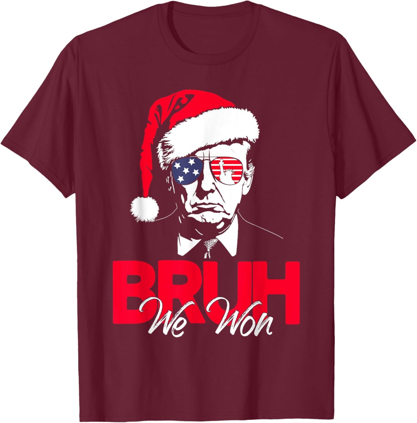 Bruh We Won Funny Christmas Santa Hat Trump 47 USA President T-Shirt - T-Shirt | Maroon